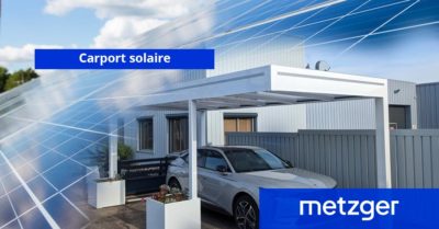 Carport solaire : le choix malin pour une maison plus verte